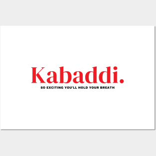 Kabaddi So Exciting You'll Hold Your Breath Posters and Art